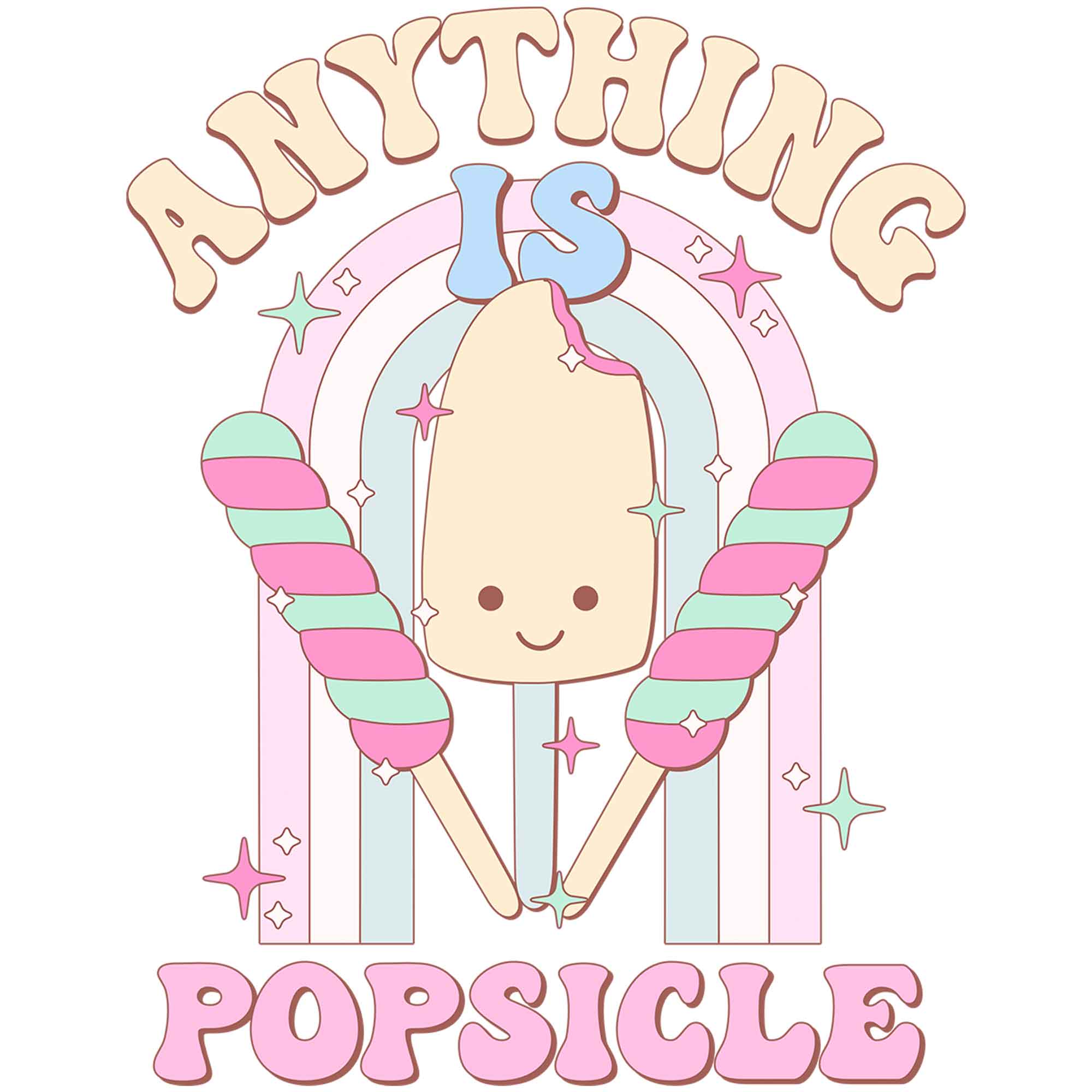 Anything Is Popsicle - Pastel Ice Clothing Transfer