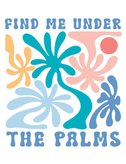 Find Me Under The Palms - Salt & Sun Club – Strijktransfer