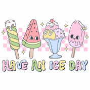 Have an ice day -  Pink Summer Kleding Transfer