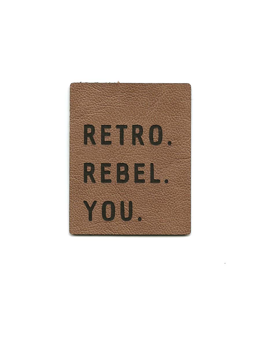 Retro. Rebel. You. – Kunstleren Label